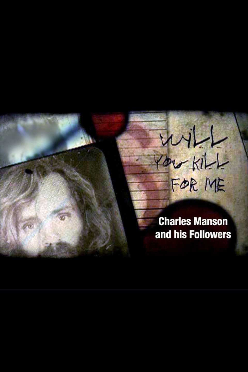Will You Kill for Me? Charles Manson and His Followers (2008) Screenshot 1
