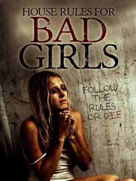House Rules for Bad Girls (2009) Screenshot 1