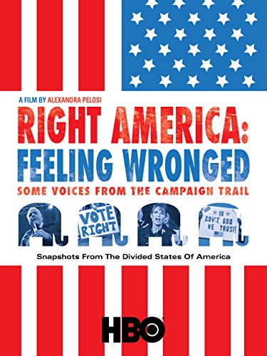 Right America: Feeling Wronged - Some Voices from the Campaign Trail (2009) Screenshot 1 