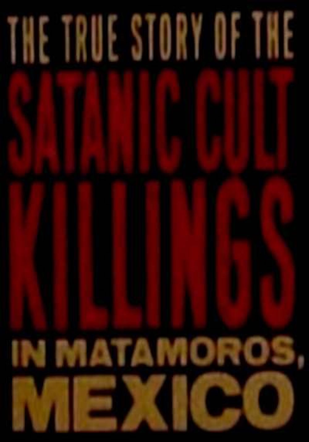 Rituales de Sangre: The True Story Behind the Matamoros Cult Killings (2008) starring George Gavito on DVD on DVD