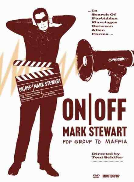 On/Off: Mark Stewart (2009) Screenshot 1