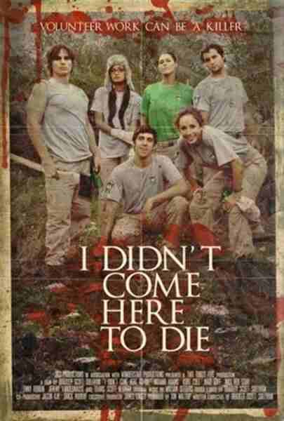 I Didn't Come Here to Die (2010) Screenshot 1