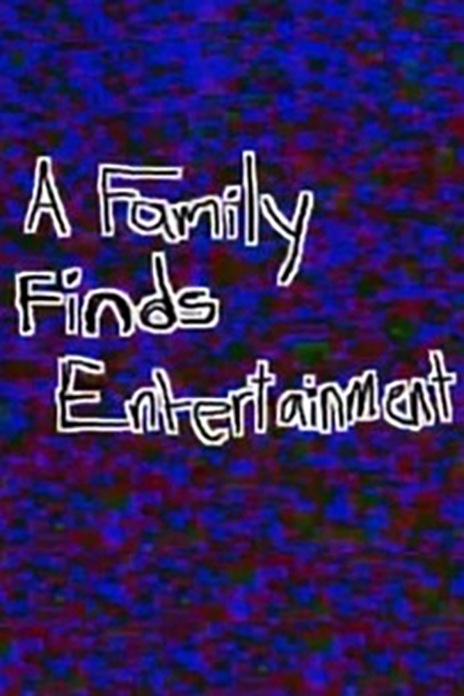 A Family Finds Entertainment (2005) starring Lindsay Beebe on DVD on DVD