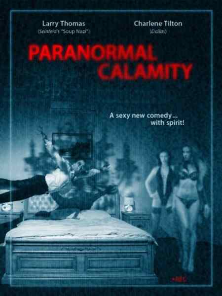 Paranormal Calamity (2010) starring Larry Thomas on DVD on DVD