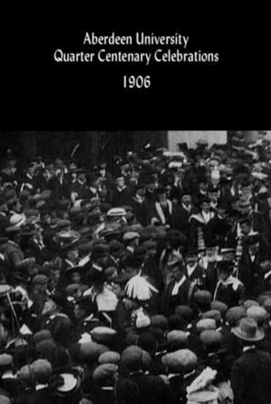 Aberdeen University Quarter Centenary Celebrations (1906) with English Subtitles on DVD on DVD