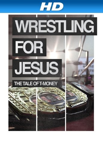 Wrestling for Jesus: The Tale of T-Money (2011) Screenshot 1 
