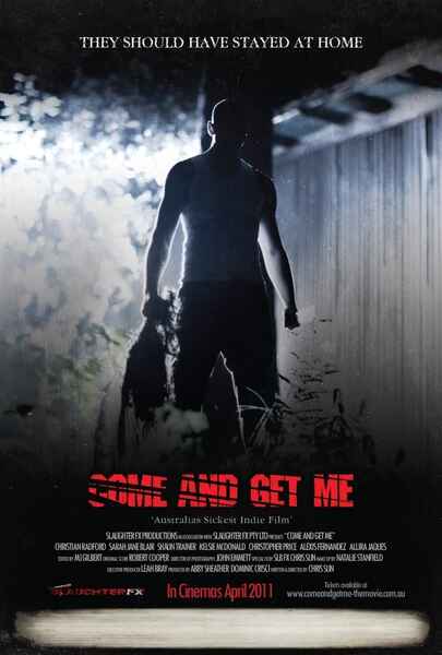 Come and Get Me (2011) Screenshot 1