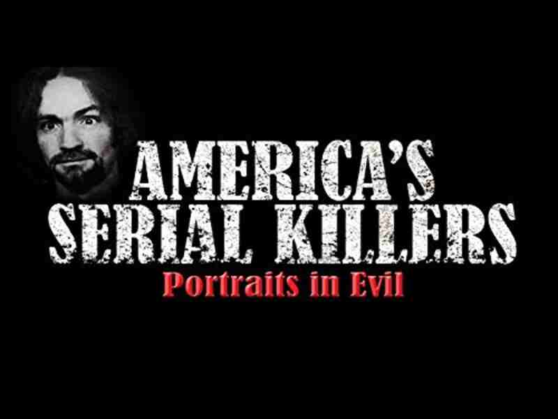 America's Serial Killers: Portraits in Evil (2009) Screenshot 1
