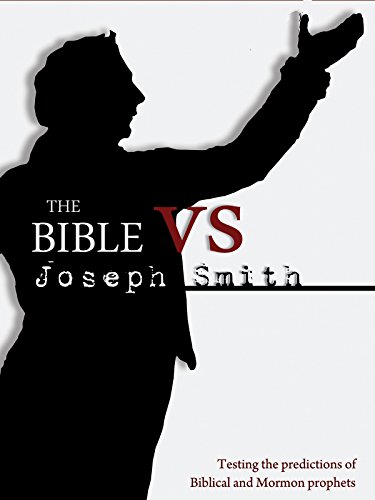The Bible vs. Joseph Smith (2010) starring Joel P. Kramer on DVD on DVD