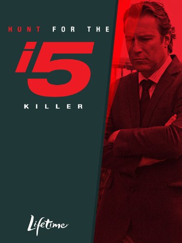 Hunt for the I-5 Killer (2011) starring John Corbett on DVD on DVD