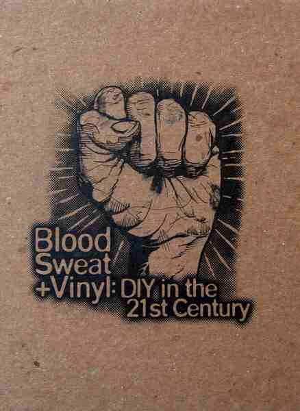 Blood, Sweat + Vinyl: DIY in the 21st Century (2011) Screenshot 3