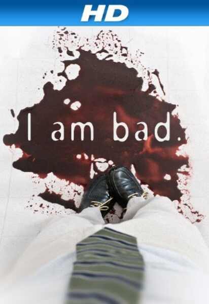 I Am Bad (2012) Screenshot 2
