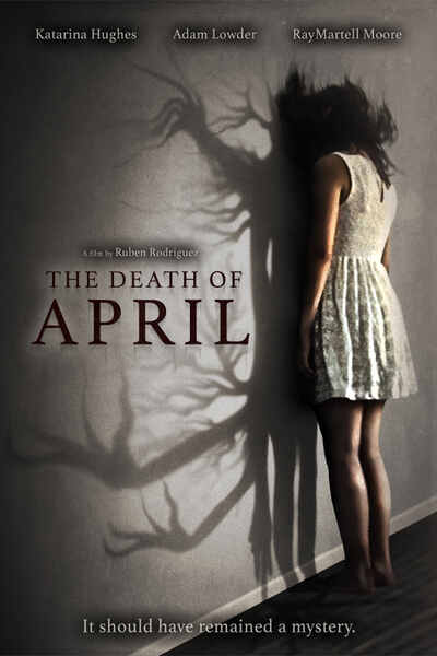The Death of April (2012) starring Amy Rutledge on DVD DVD The Death of April (2022) Screenshot 3