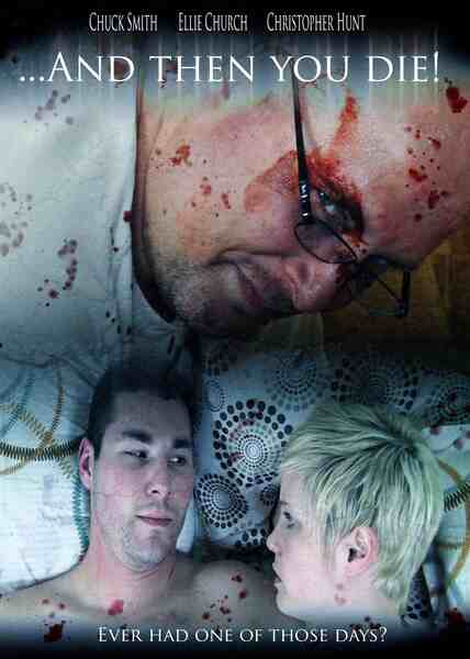 And Then YOU Die! (2013) Screenshot 1