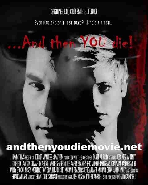 And Then YOU Die! (2013) Screenshot 2