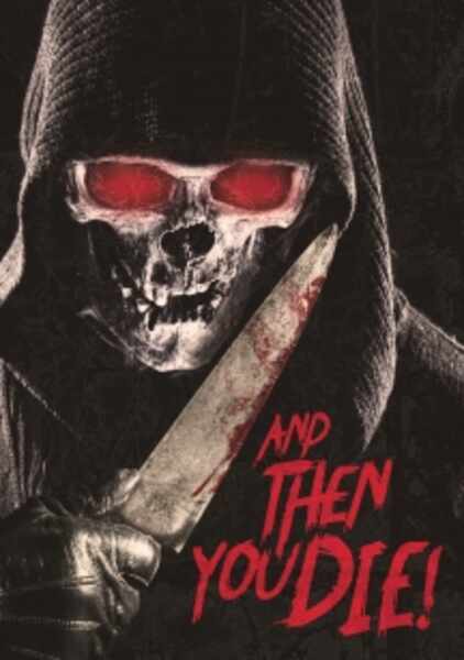 And Then YOU Die! (2013) Screenshot 3
