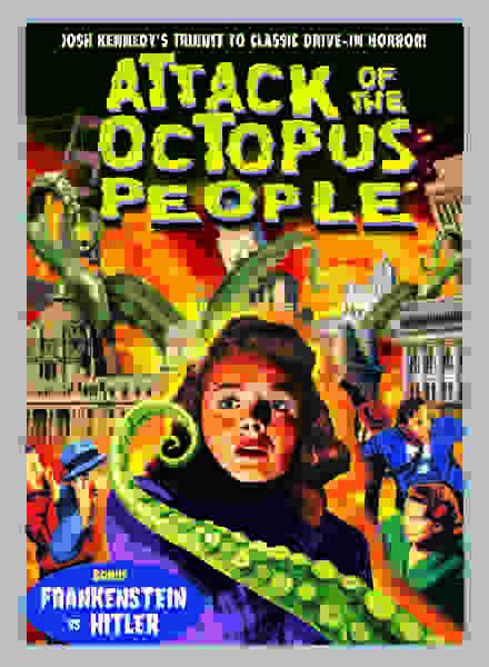 Attack of the Octopus People (2011) starring Joshua Kennedy on DVD DVD Attack of the Octopus People (2010) Screenshot 1