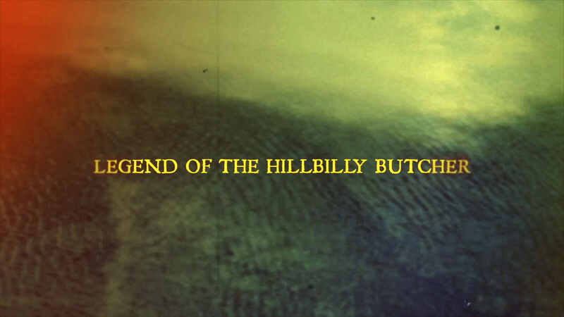 Legend of the Hillbilly Butcher (2014) Screenshot 2