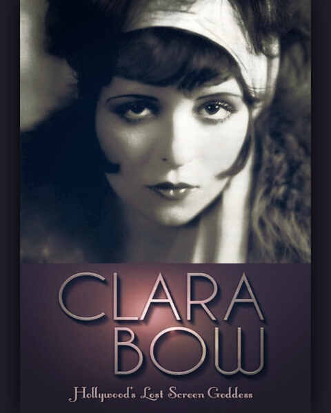 Clara Bow: Hollywood's Lost Screen Goddess (2012) starring Clara Bow on DVD on DVD
