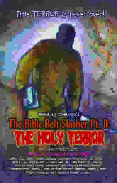 The Bible Belt Slasher Pt. II: The Holy Terror! (2013) Screenshot 2