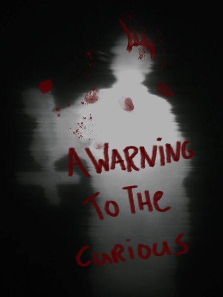 A Warning to the Curious (2013) Screenshot 1