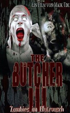 The Butcher III - Zombies im Blutrausch (2005) Screenshot 1 