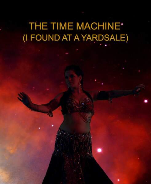 The Time Machine (I Found at a Yardsale) (2011) starring George Abdelmalak on DVD on DVD