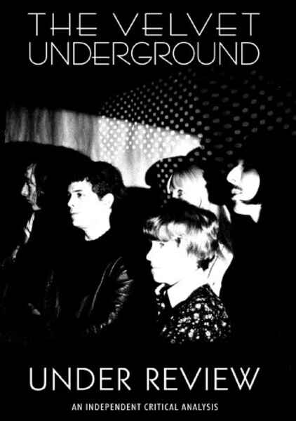 Velvet Underground: Under Review (2006) Screenshot 1