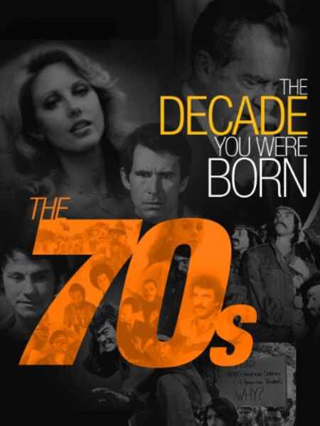 The Decade You Were Born: The 1970's (2011) Screenshot 1