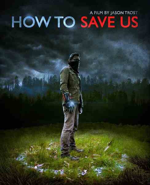 How to Save Us (2014) starring Jason Trost on DVD DVD How to Save Us (2014) Screenshot 4