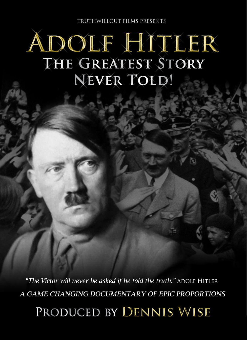 Adolf Hitler: The Greatest Story Never Told (2013) Screenshot 1 