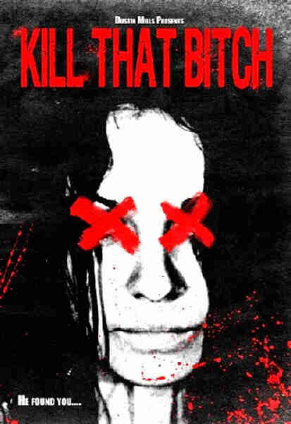 Kill That Bitch (2014) Screenshot 3