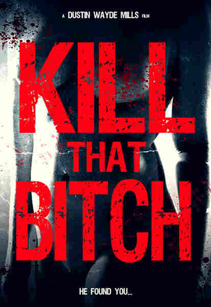 Kill That Bitch (2014) Screenshot 4