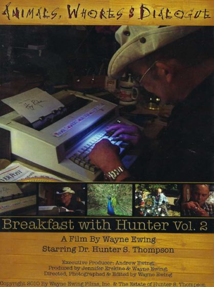 Animals, Whores & Dialogue: Breakfast with Hunter Vol. 2 (2010) Screenshot 1 