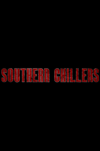 Southern Chillers (2017) starring Alaine Huntington on DVD DVD Southern Chillers (2017) Screenshot 1