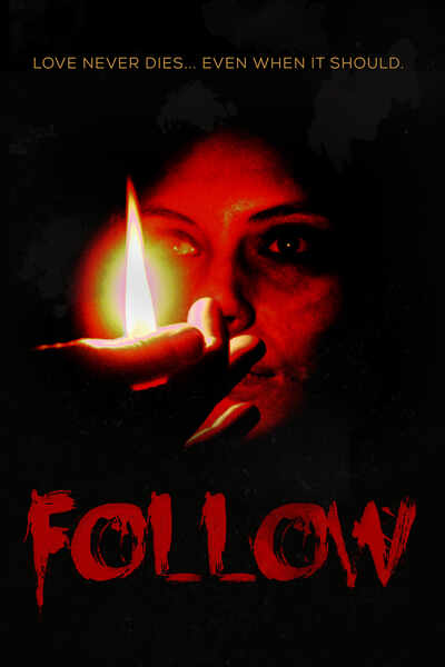 Follow (2015) Screenshot 4