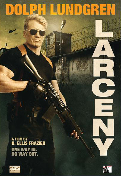 Larceny (2017) starring Dolph Lundgren on DVD on DVD