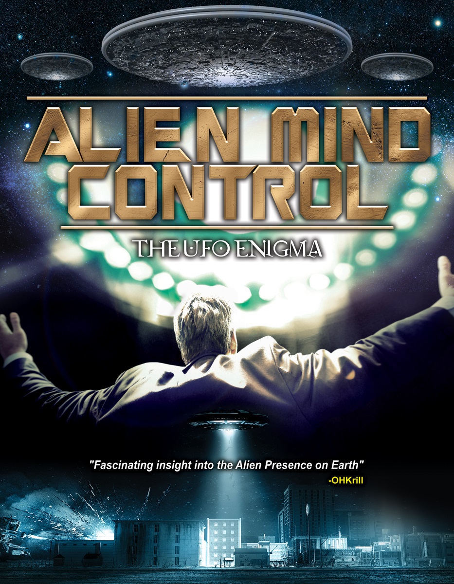 Alien Mind Control: The UFO Enigma (2015) Screenshot 2