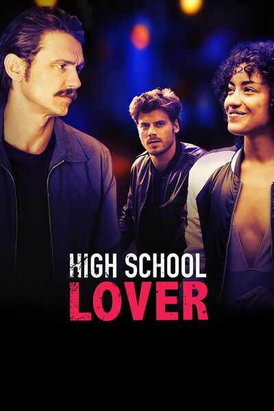 High School Lover (2017) starring Paulina Singer on DVD on DVD