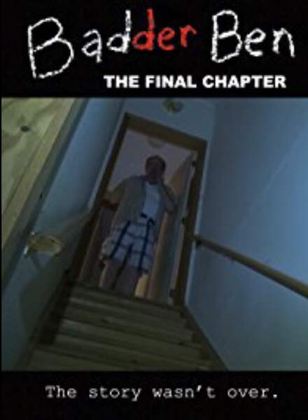 Badder Ben: The Final Chapter (2017) Screenshot 2