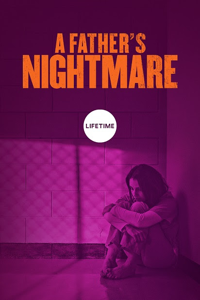 A Father's Nightmare (2018) starring Annabeth Gish on DVD on DVD