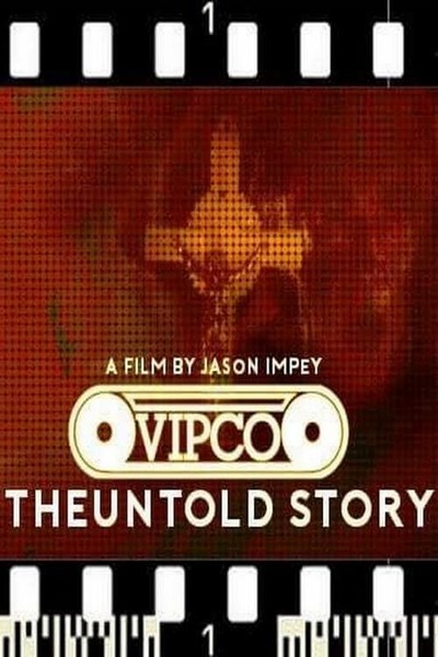 VIPCO The Untold Story (2018) starring Michael Lee on DVD on DVD