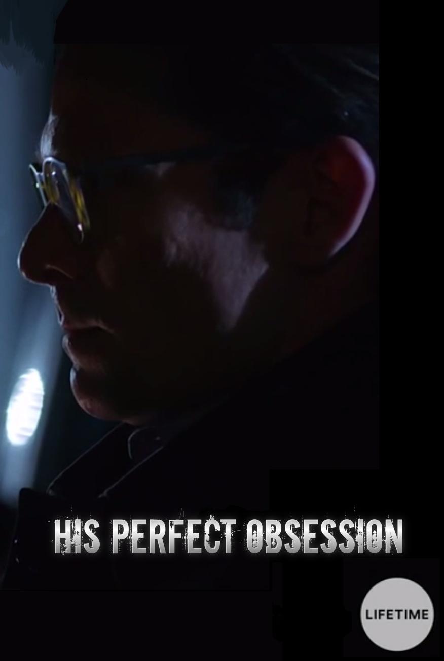 His Perfect Obsession (2018) Screenshot 2 