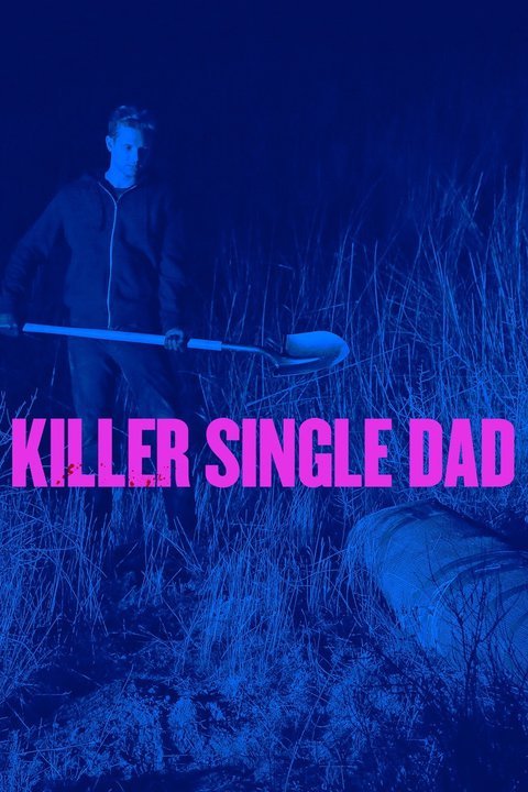 Killer Single Dad (2018) Screenshot 2