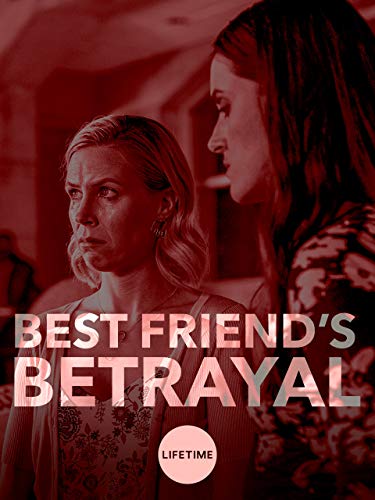 Best Friend's Betrayal (2019) Screenshot 1 