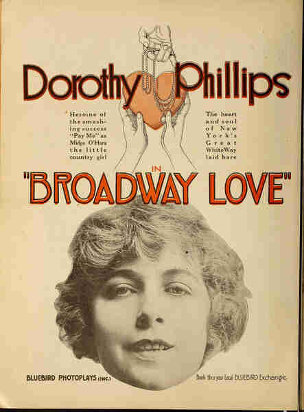 Broadway Love (1918) starring Dorothy Phillips on DVD on DVD