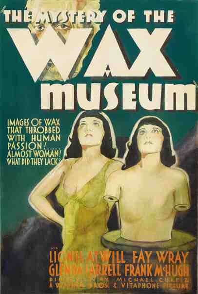 Mystery of the Wax Museum (1933) starring Lionel Atwill on DVD on DVD