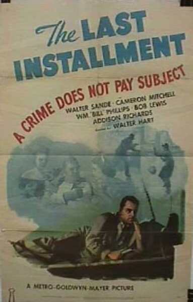 The Last Installment (1945) starring Walter Sande on DVD on DVD