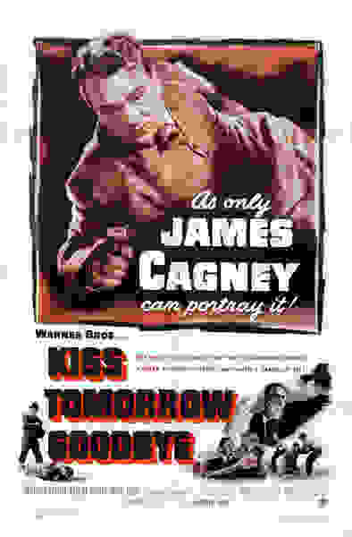 Kiss Tomorrow Goodbye (1950) starring James Cagney on DVD on DVD