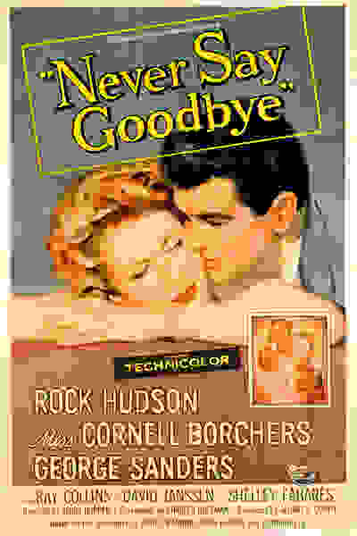 Never Say Goodbye (1956) starring Rock Hudson on DVD on DVD